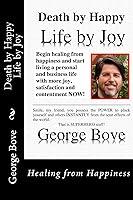 Algopix Similar Product 6 - Death by Happy: Life by Joy