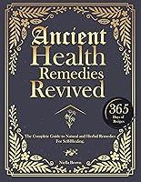 Algopix Similar Product 6 - Ancient Health Remedies Revived The