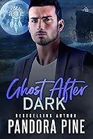 Algopix Similar Product 6 - Ghost After Dark (Haunted Souls Book 20)