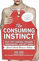 Algopix Similar Product 3 - The Consuming Instinct What Juicy