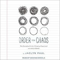 Algopix Similar Product 5 - Order from Chaos The Everyday Grind of