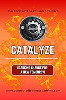 Algopix Similar Product 17 - CATALYZE Sparking Change For A New