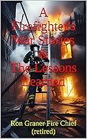 Algopix Similar Product 15 - A Firefighters War Stories  The