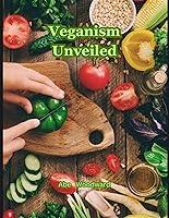 Algopix Similar Product 1 - Veganism Unveiled your ultimate guide