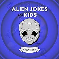 Algopix Similar Product 14 - Alien Jokes for Kids Funny out of This