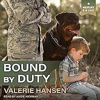 Algopix Similar Product 15 - Bound by Duty: Military K-9 Unit, Book 2
