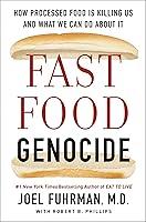 Algopix Similar Product 2 - Fast Food Genocide How Processed Food