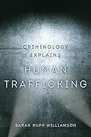 Algopix Similar Product 20 - Criminology Explains Human Trafficking