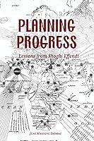 Algopix Similar Product 11 - Planning Progress Lessons from Shoghi