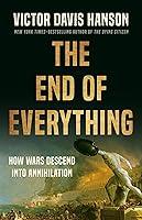 Algopix Similar Product 18 - The End of Everything How Wars Descend