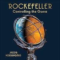 Algopix Similar Product 15 - Rockefeller: Controlling the Game