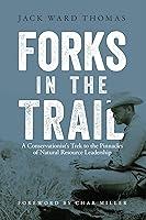 Algopix Similar Product 20 - Forks in the Trail A Conservationists