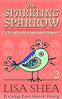 Algopix Similar Product 8 - The Sparkling Sparrow A Rosalinda