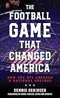 Algopix Similar Product 14 - The Football Game That Changed America