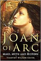 Algopix Similar Product 11 - Joan of Arc: Maid, Myth and History