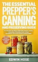 Algopix Similar Product 13 - The Essential Preppers Canning And