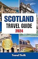 Algopix Similar Product 20 - Scotland Travel Guide 2024 Embark on