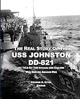 Algopix Similar Product 9 - The Real Story of the USS Johnston