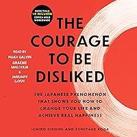 Algopix Similar Product 12 - The Courage to Be Disliked How to Free