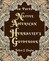 Algopix Similar Product 5 - NATIVE AMERICAN HERBALISTS GUIDEBOOK