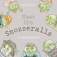 Algopix Similar Product 11 - Meet the Snozzeralls Book 1