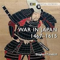 Algopix Similar Product 5 - War in Japan: 1467-1615