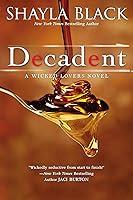 Algopix Similar Product 1 - Decadent (Wicked Lovers series Book 2)