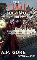 Algopix Similar Product 10 - Path Of Time Deviant Book 3 A