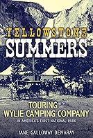 Algopix Similar Product 5 - Yellowstone Summers Touring with the