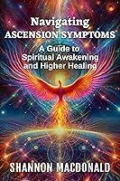 Algopix Similar Product 18 - Navigating Ascension Symptoms A Guide