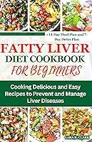 Algopix Similar Product 14 - Fatty Liver Diet Cookbook for