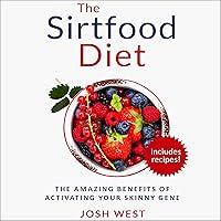 Algopix Similar Product 11 - The Sirtfood Diet The Amazing Benefits