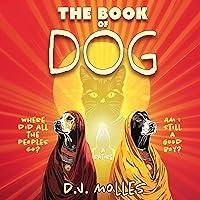 Algopix Similar Product 2 - The Book of Dog: A Satire