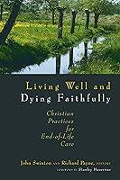 Algopix Similar Product 12 - Living Well and Dying Faithfully