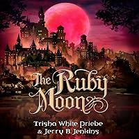 Algopix Similar Product 18 - The Ruby Moon: Thirteen, Book 2