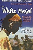 Algopix Similar Product 18 - The White Masai My Exotic Tale of Love