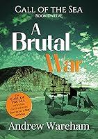 Algopix Similar Product 9 - A Brutal War The Call of the Sea Book