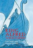 Algopix Similar Product 14 - King Alfred and the Ice Coffin