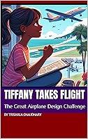 Algopix Similar Product 5 - Tiffany Takes Flight The Great