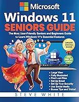 Algopix Similar Product 4 - WINDOWS 11 SENIORS GUIDE The Most