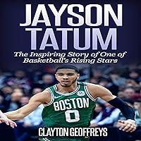 Algopix Similar Product 2 - Jayson Tatum The Inspiring Story of
