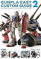 Algopix Similar Product 8 - Gunpla Easy Custom Guide 2 A Casual