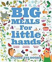 Algopix Similar Product 6 - Big Meals For Little Hands Easy French