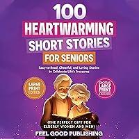 Algopix Similar Product 9 - 100 Heartwarming Short Stories for