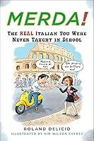 Algopix Similar Product 12 - Merda The Real Italian You Were Never