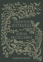Algopix Similar Product 19 - Cuentos extraos para nios peculiares