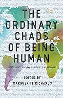 Algopix Similar Product 3 - The Ordinary Chaos of Being Human True