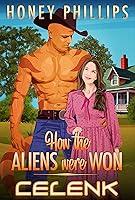 Algopix Similar Product 11 - Celenk (How the Aliens Were Won Book 5)