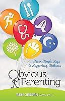Algopix Similar Product 18 - Obvious Parenting Seven Simple Keys to