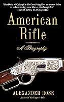 Algopix Similar Product 16 - American Rifle: A Biography